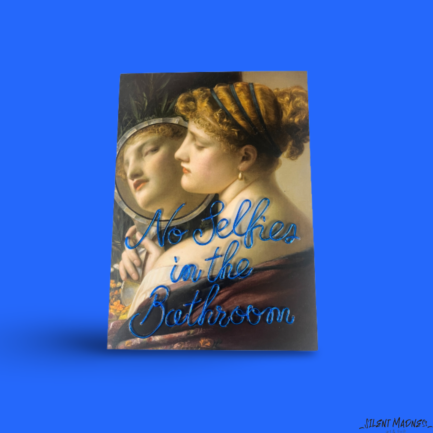 No Selfies In The Bathroom