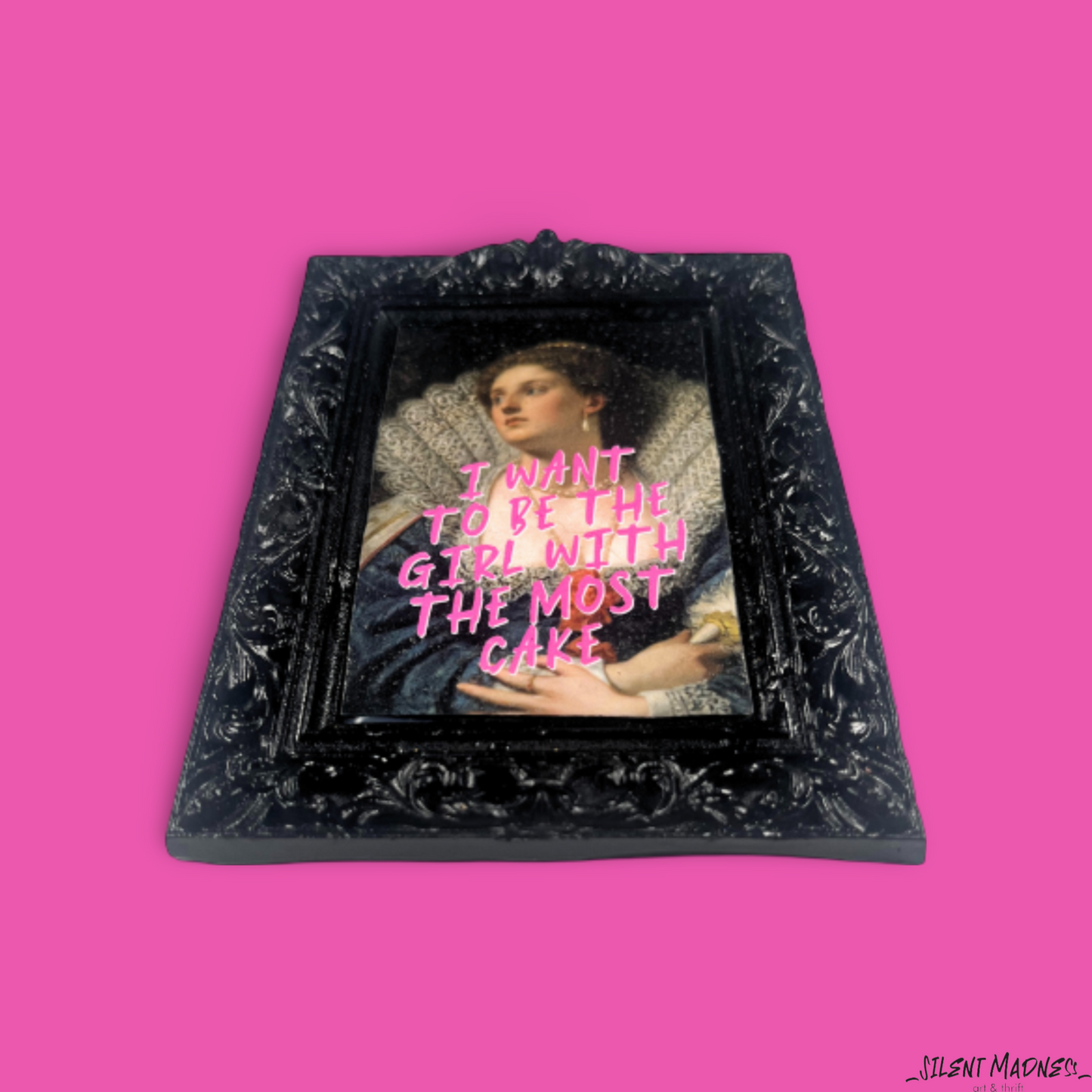 I Want To Be The Girl With The Most Cake