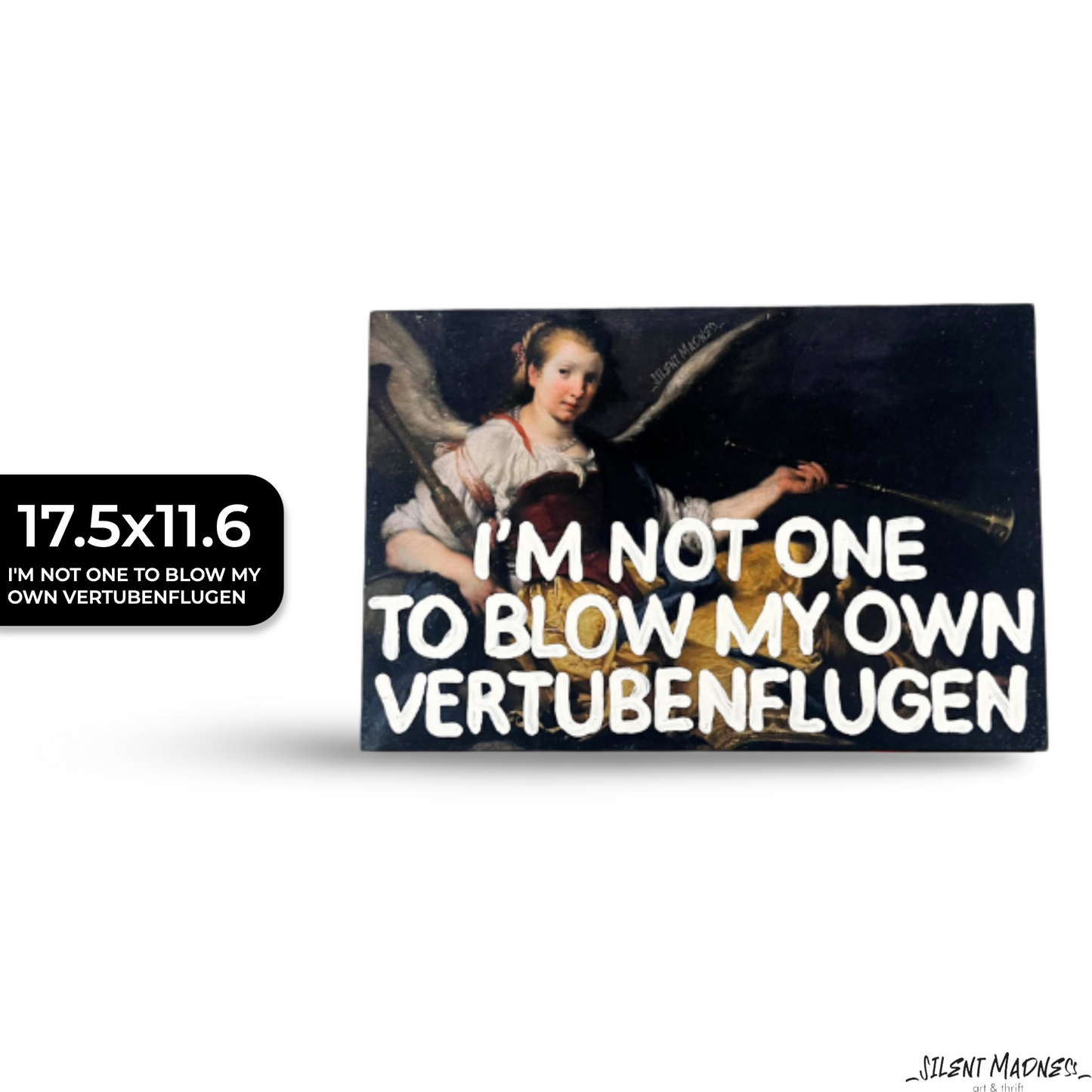 I'm Not One To Blow My Own Vertubenflugen
