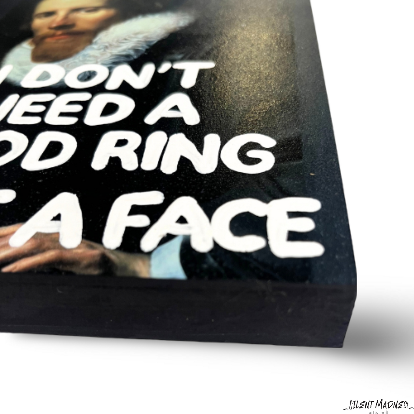 I don't Need A Mood Ring I Have A Face
