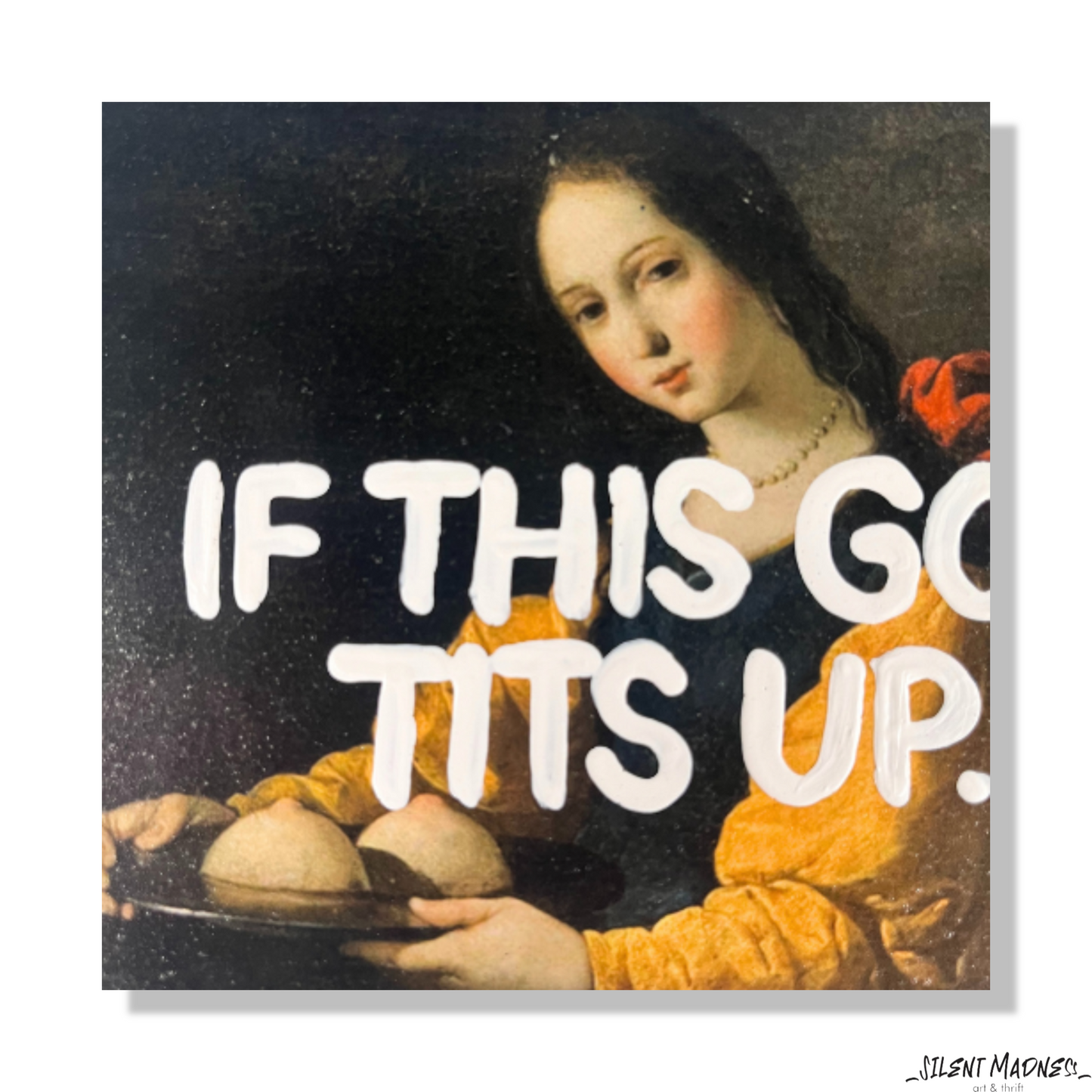 If This Goes Tits Up...