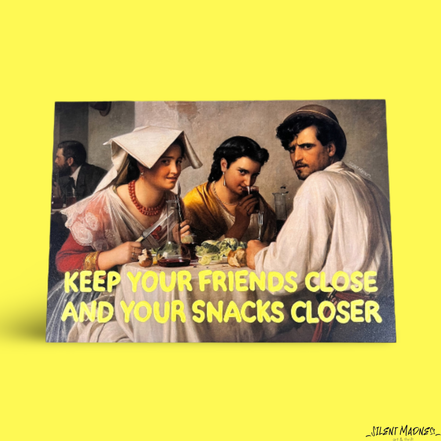 Keep Your Friends Close And Your Snacks Closer