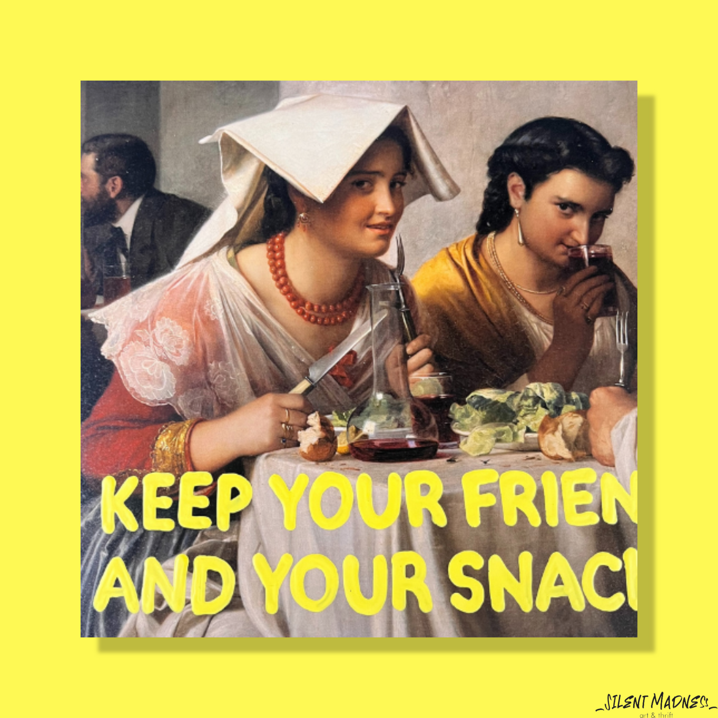 Keep Your Friends Close And Your Snacks Closer