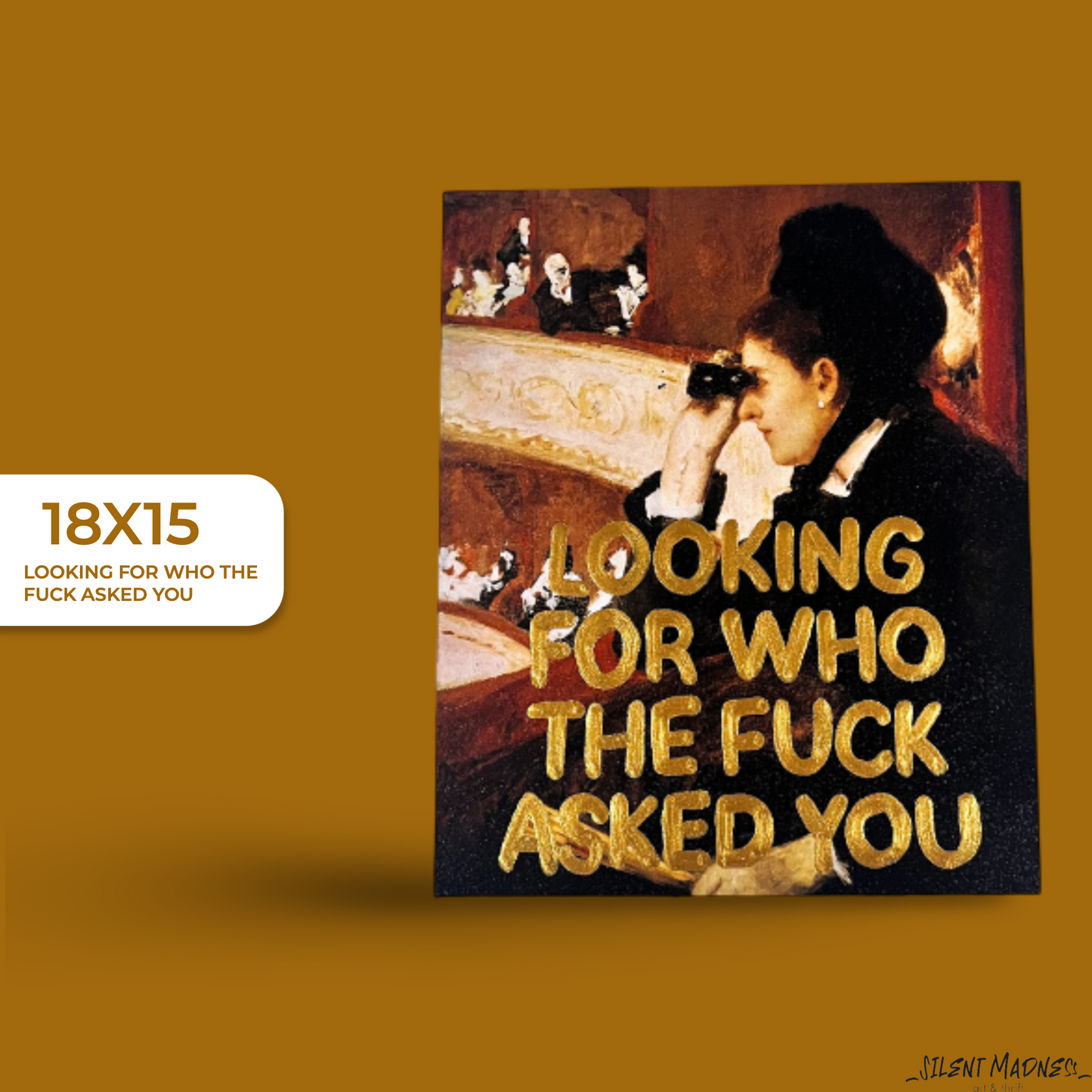 Looking For Who The Fuck Asked You