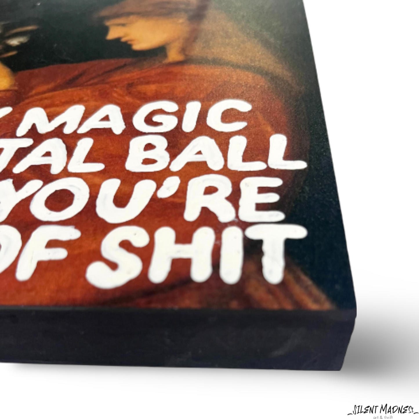My Magic Crystal Ball Says You're Full Of Shit