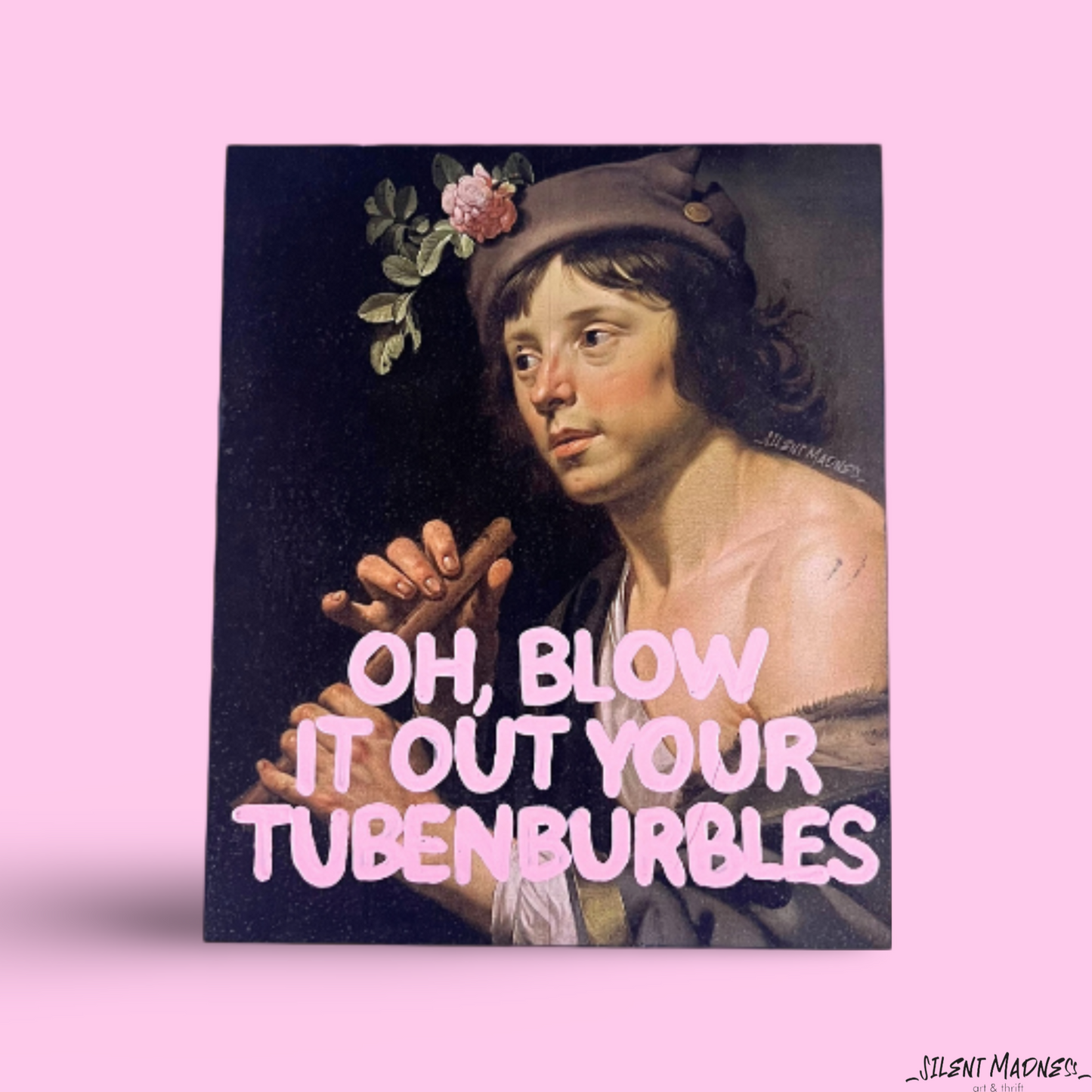 Oh, Blow It Out Your Tubenburbles
