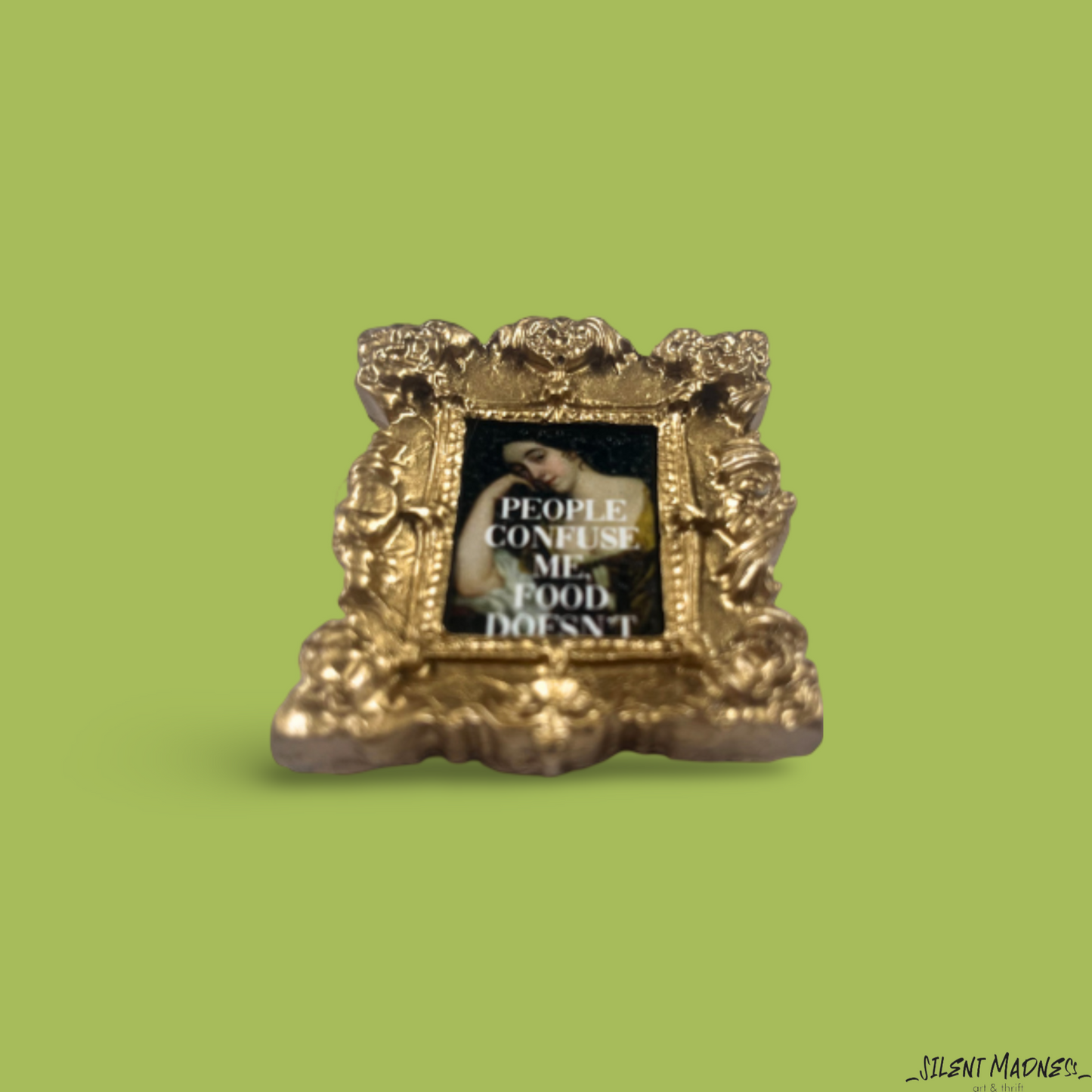 People Confuse Me Food Doesn't