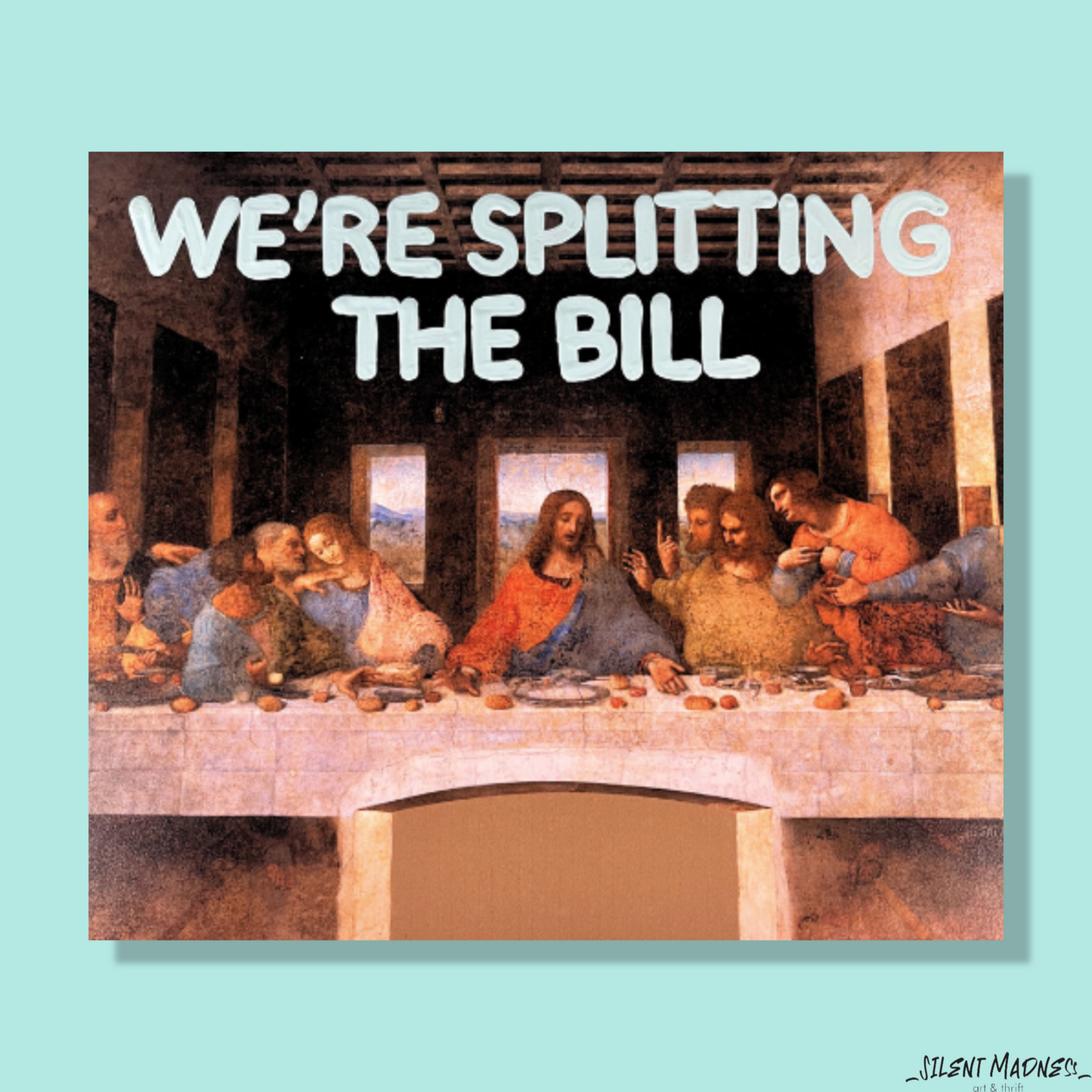 We're Splitting The Bill