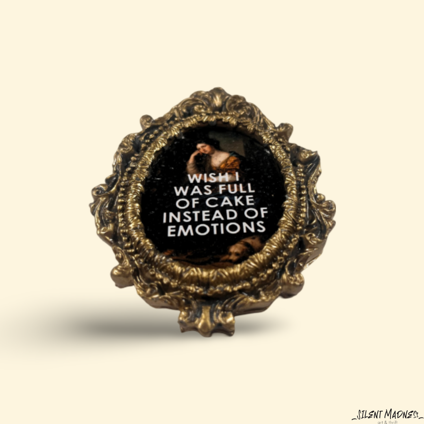 Wish I Was Full Of Cake Instead Of Emotions