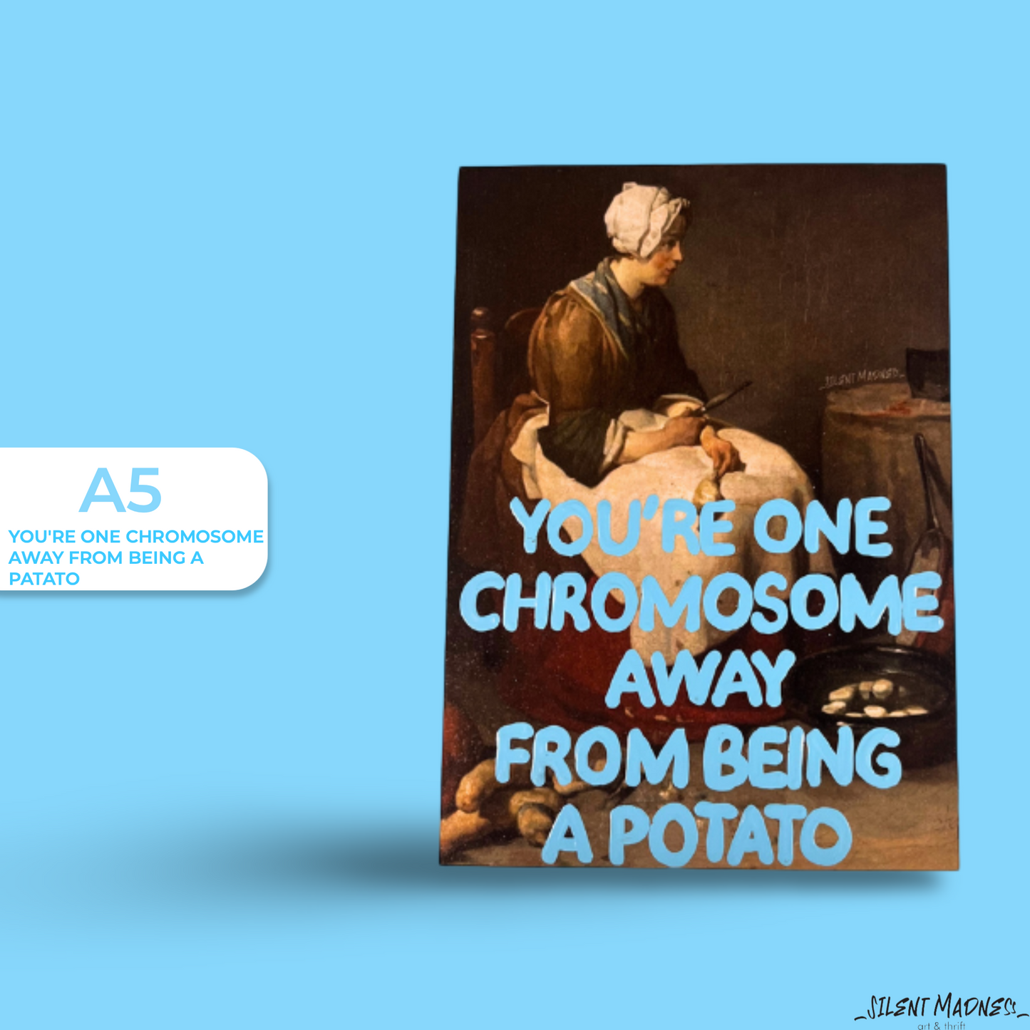 You're One Chromosome Away From Being A Potato