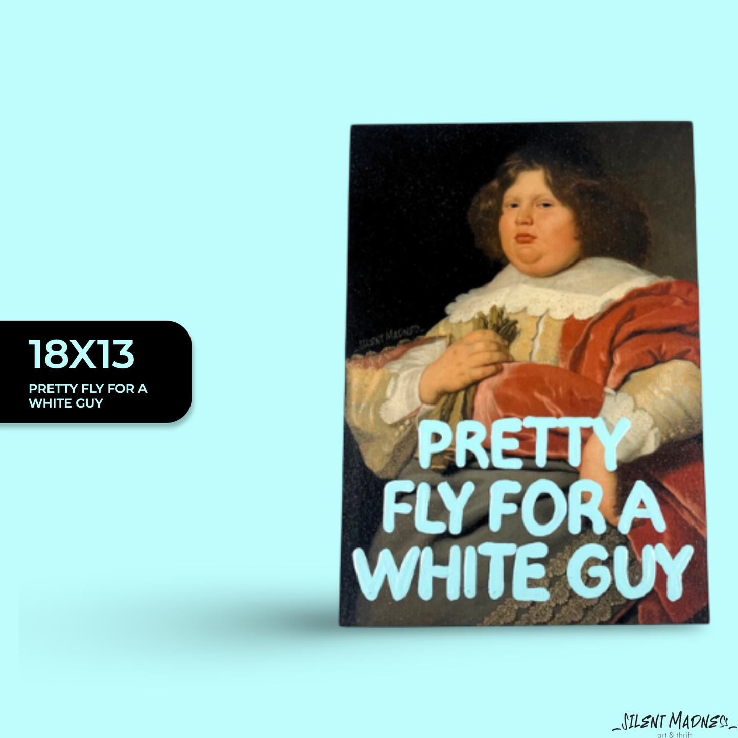 Pretty Fly For A White Guy