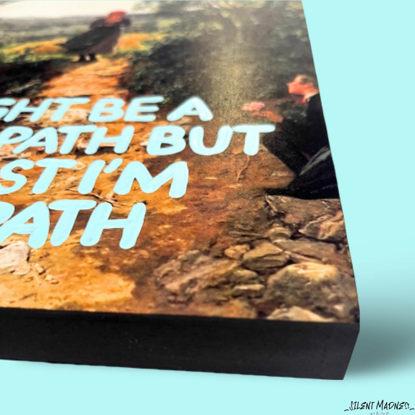 I Might Be A Psychopath But At Least I'm On A Path