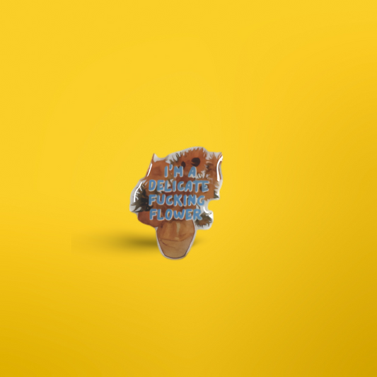 Delicate Fucking Flower Pin